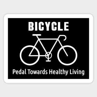 creative quote Bicycle: Pedal Towards Healthy Living Sticker